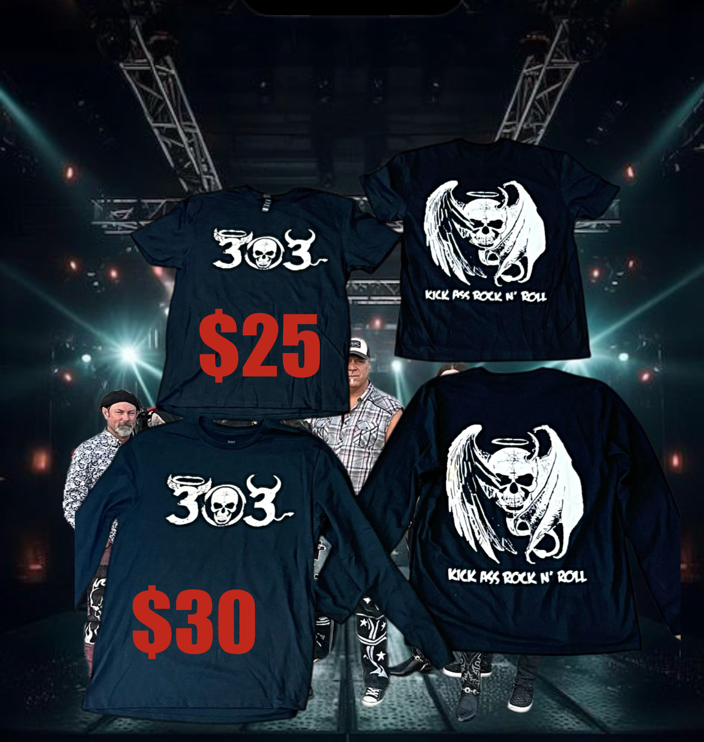303 band tee ($25) and long-sleeve ($30) — Kick Ass Rock N' Roll designs